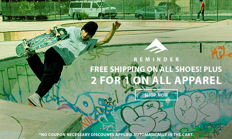 Free Shipping on All Shoes! PLUS 2 for 1 on All Apparel